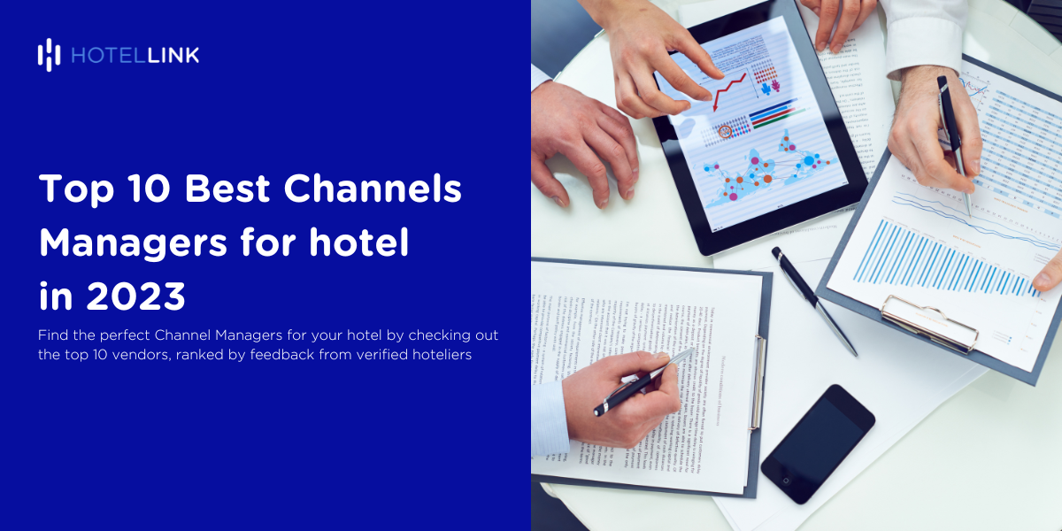 Top 10 Best Channel Manager Systems For Hotels